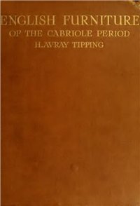 cover of the book Tipping. English Furniture Of the Cabriole Period