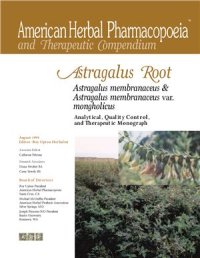 cover of the book Astragalus Root, Astragalus membranaceus and Astragalus membranaceus var/ mongolicus. Analytical, Quality Control, and Therapeutic Monograph