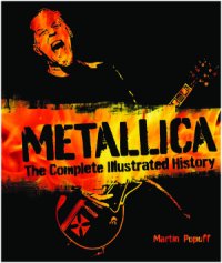 cover of the book Metallica: The Complete Illustrated History