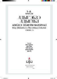 cover of the book Адыгэбзэ. Адыгабз. Adığece öğretim materyali. Doğu (Kabardey) ve Batı (Adigey) lehçeleri. Modül 2. 5-8 sınıflar