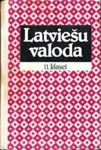 cover of the book Latviešu valoda 11. klasei