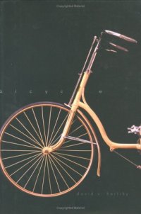 cover of the book Bicycle: The History