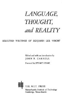 cover of the book Language, Thought and Reality: Selected Writings of Benjamin Lee Whorf