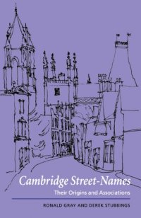 cover of the book Cambridge Street-Names: Their Origins and Associations