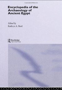 cover of the book Encyclopedia of the Archaeology of Ancient Egypt