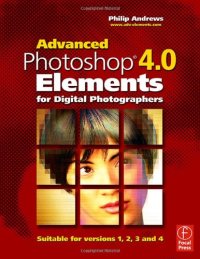 cover of the book Advanced Photoshop Elements 4.0 for Digital Photographers