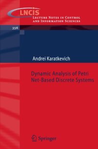 cover of the book Dynamic Analysis of Petri Net-Based Discrete Systems