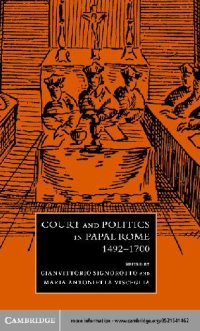 cover of the book Court and Politics in Papal Rome, 1492–1700