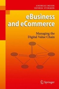 cover of the book eBusiness & eCommerce: Managing the Digital Value Chain