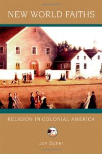 cover of the book New world faiths: religion in colonial America