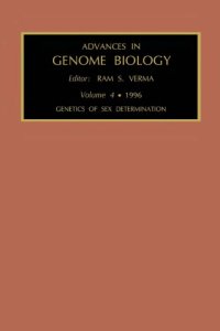 cover of the book Advances in Genome Biology, Vol. 4: Genetics of Sex Determination