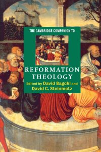 cover of the book The Cambridge Companion to Reformation Theology