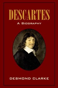 cover of the book Descartes: A Biography