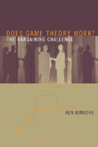 cover of the book Does Game Theory Work? The Bargaining Challenge