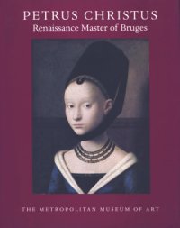 cover of the book Petrus Christus: Renaissance Master of Bruges