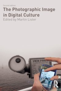 cover of the book The Photographic Image in Digital Culture