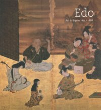 cover of the book Edo: Art in Japan, 1615-1868. National Gallery of Art