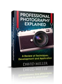 cover of the book Photography: Professional Photography Explained - Techniques, Development and Application