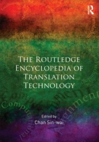 cover of the book Routledge Encyclopedia of Translation Technology