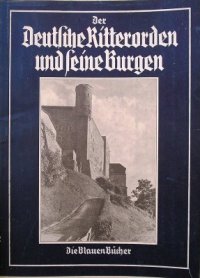 cover of the book Der Deutsche Ritterorden und seine Burgen