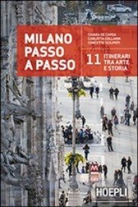 cover of the book Milano passo a passo: 11 itinerari tra arte e storia