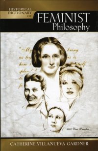 cover of the book Historical Dictionary of Feminist Philosophy