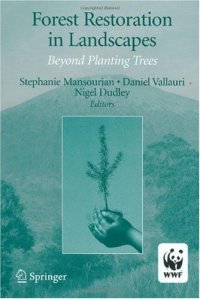 cover of the book Forest Restoration in Landscapes: Beyond Planting Trees