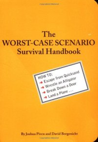 cover of the book The Worst-Case Scenario Survival Handbook