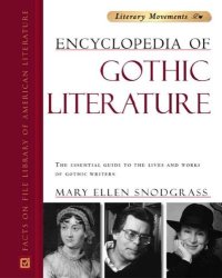 cover of the book Facts on File encyclopedia of Gothic literature