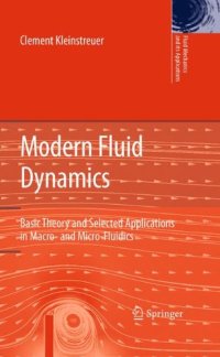 cover of the book Modern Fluid Dynamics: Basic Theory and Selected Applications in Macro- and Micro-Fluidics 