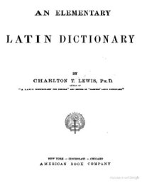 cover of the book An Elementary Latin Dictionary