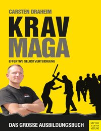 cover of the book Krav Maga - Effektive Selbstverteidigung. Das große Ausbildungsbuch