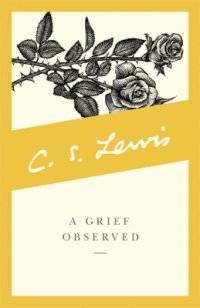 cover of the book A Grief Observed