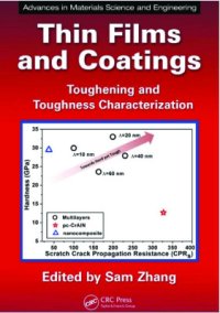 cover of the book Thin Films and Coatings: Toughening and Toughness Characterization (Advances in Materials Science and Engineering)