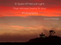 cover of the book 8 Types Of Natural Light That Will Add Drama To Your Photographs