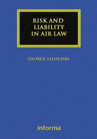 cover of the book Risk and Liability in Air Law