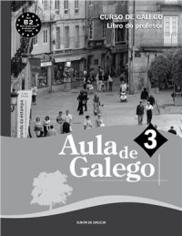 cover of the book Curso de Galego. Libro do profesor. Aula de galego 3