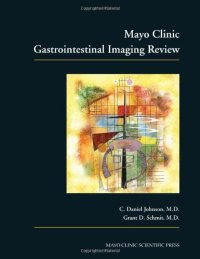 cover of the book Mayo Clinic Gastrointestinal Imaging Review