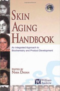 cover of the book Skin aging handbook: an integrated approach to biochemistry and product development