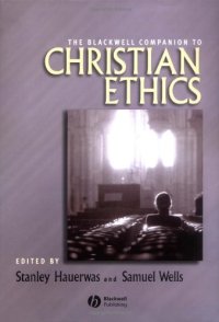 cover of the book The Blackwell Companion to Christian Ethics