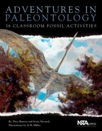 cover of the book Adventures in paleontology: 36 classroom fossil activities