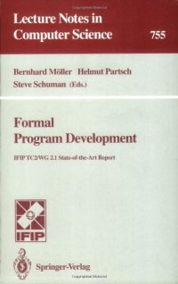 cover of the book Formal Program Development: IFIP TC2/WG 2.1 State-of-the-Art Report