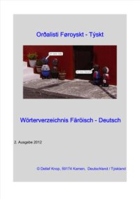 cover of the book Orðalisti Føroyskt-Týskt. Wörterverzeichnis Färöisch-Deutsch