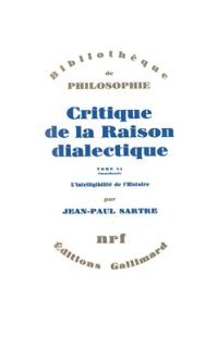 cover of the book Critique de la raison dialectique. Tome II