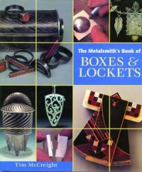 cover of the book Metalsmith's Book of Boxes and Lockets