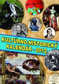 cover of the book Kultúrno-historický kalendár 2012