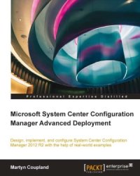 cover of the book Microsoft System Center Configuration Manager Advanced Deployment