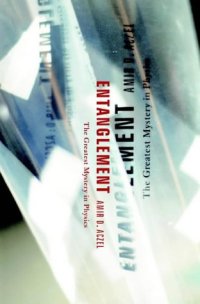 cover of the book Entanglement: The Greatest Mystery in Physics