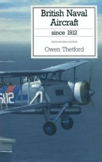 cover of the book British Naval Aircraft Since 1912