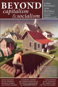 cover of the book Beyond Capitalism & Socialism: A New Statement of an Old Ideal